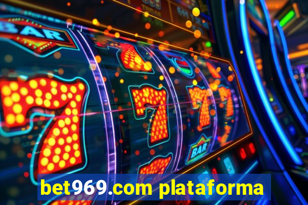 bet969.com plataforma